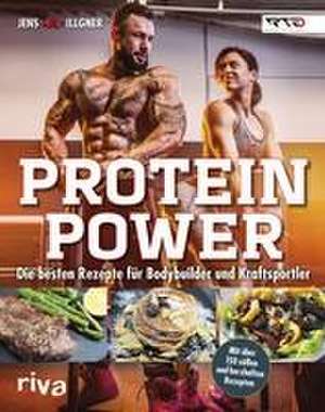 Protein-Power de Jens Illgner