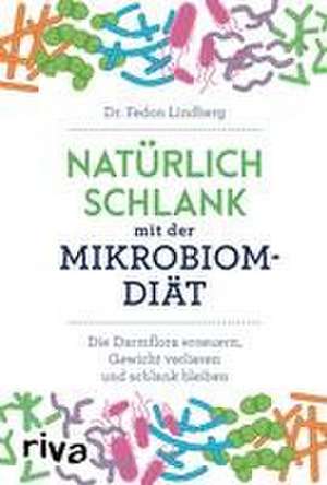 Natürlich schlank mit der Mikrobiom-Diät de Fedon Lindberg