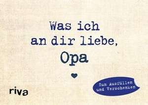 Was ich an dir liebe, Opa - Miniversion de Alexandra Reinwarth