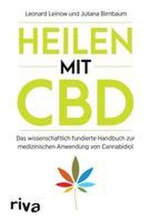 Heilen mit CBD de Leonard Leinow