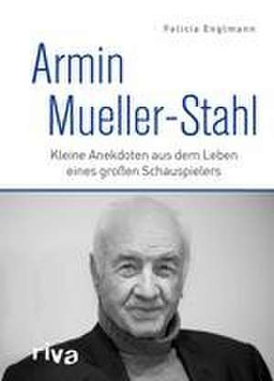 Armin Mueller-Stahl de Felicia Englmann