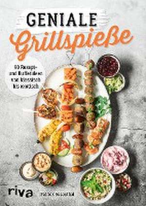 Geniale Grillspieße de Patrick Rosenthal