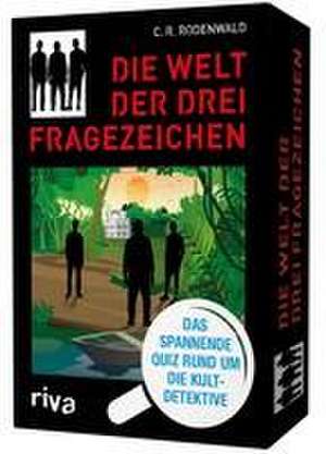 Die Welt der Drei Fragezeichen - Das spannende Quiz rund um die Kultdetektive de C. R. Rodenwald