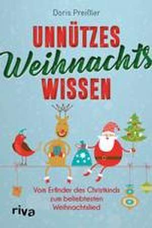 Unnützes Weihnachtswissen de Doris Preißler