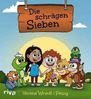Die schrägen Sieben de Verena Wriedt