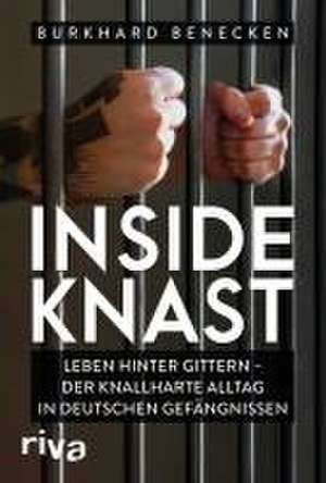 Inside Knast de Burkhard Benecken