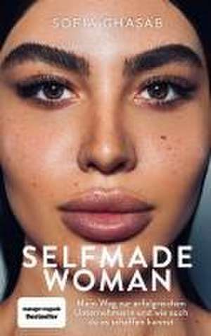 Selfmade Woman de Sofia Ghasab