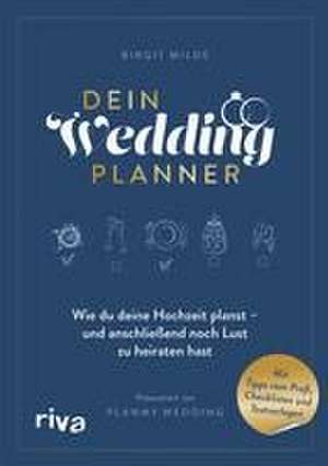 Dein Wedding Planner de Birgit Wilde