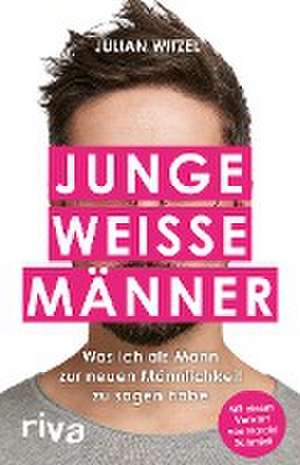 Junge weiße Männer de Julian Witzel