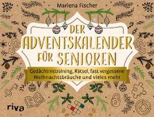 Der Adventskalender für Senioren de Marlena Fischer