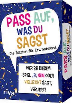 Pass auf, was du sagst - Die Edition für Erwachsene de Emma Hegemann