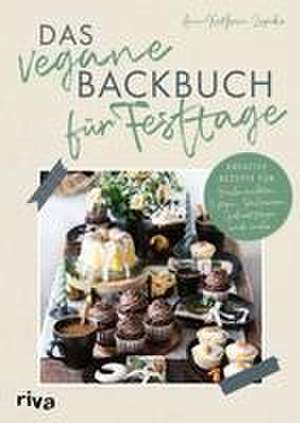 Das vegane Backbuch für Festtage de Ann-Kathrin Lemke