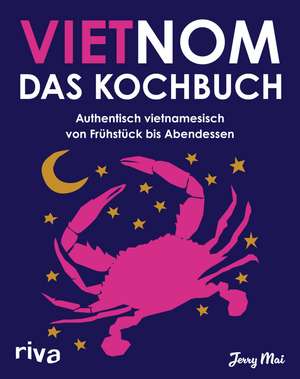 Vietnom. Das Kochbuch de Jerry Mai