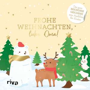 Frohe Weihnachten, liebe Oma! de Carola Bell