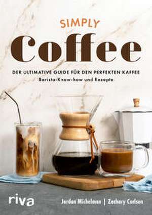 Simply Coffee de Jordan Michelman