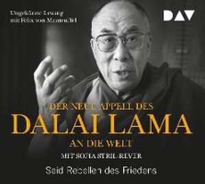 Der neue Appell des Dalai Lama an die Welt. Seid Rebellen des Friedens de Lama Dalai