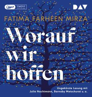 Worauf wir hoffen de Fatima Farheen Mirza