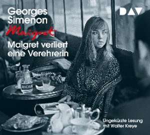 Maigret verliert eine Verehrerin de Georges Simenon