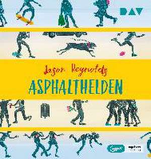 Asphalthelden de Jason Reynolds