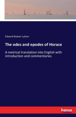 The odes and epodes of Horace de Edward Bulwer Lytton