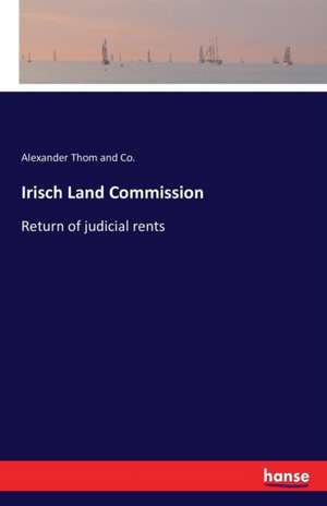 Irisch Land Commission de Alexander Thom and Co.