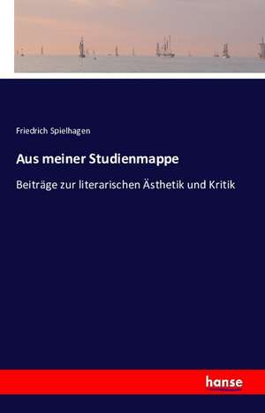 Aus meiner Studienmappe de Friedrich Spielhagen