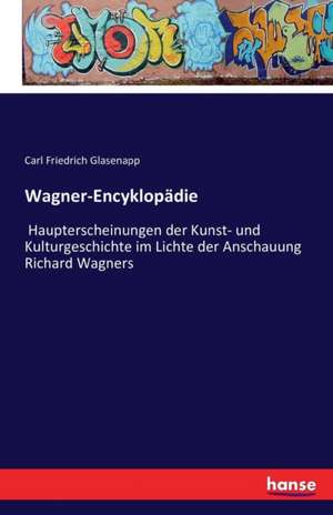 Wagner-Encyklopädie de Carl Friedrich Glasenapp