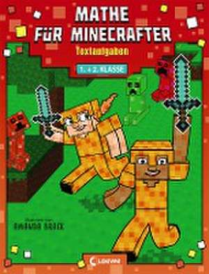 Mathe für Minecrafter - Textaufgaben 1. und 2. Klasse de Amanda Brack