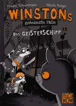 Winstons geheimste Fälle (Band 2) - Das Geisterschiff de Frauke Scheunemann