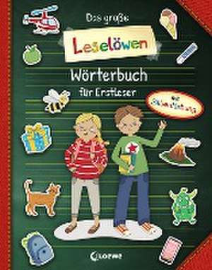 Das große Leselöwen-Wörterbuch für Erstleser de Sandra Kissling