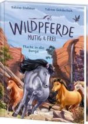 Wildpferde - mutig und frei (Band 3) - Flucht in die Berge de Sabine Giebken