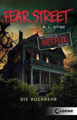 Fear Street - Die Rückkehr de R. L. Stine