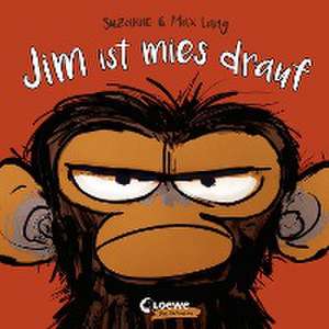 Jim ist mies drauf (Pappbilderbuch) de Suzanne Lang