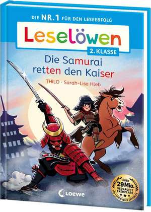 Leselöwen 2. Klasse - Die Samurai retten den Kaiser de Thilo