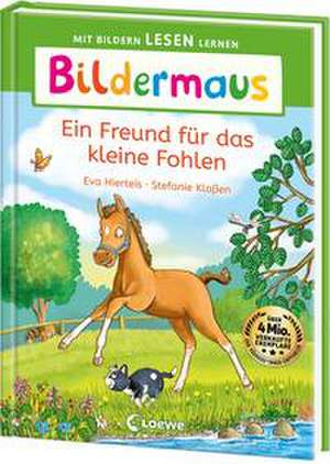 Bildermaus - Ein Freund für das kleine Fohlen de Eva Hierteis