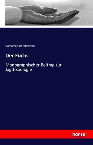 Der Fuchs de Raoul Von Dombrowski