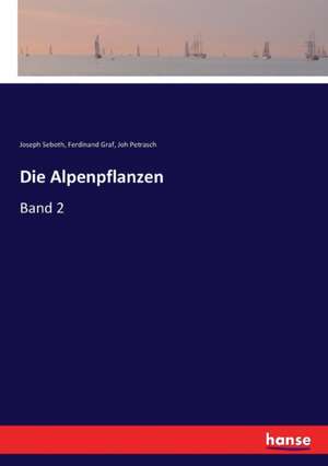 Die Alpenpflanzen de Joseph Seboth