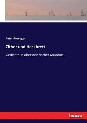 Zither und Hackbrett de Peter Rosegger