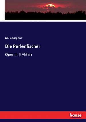 Die Perlenfischer de Georges Bizet