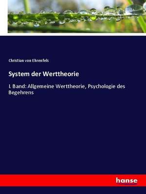 System der Werttheorie de Christian Von Ehrenfels