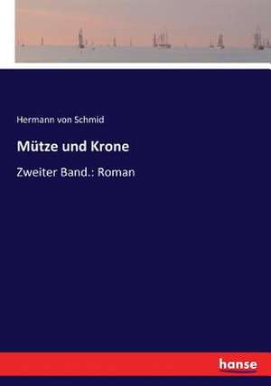 Mütze und Krone de Hermann Von Schmid