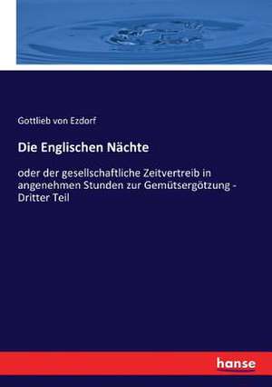 Die Englischen Nächte de Gottlieb Von Ezdorf