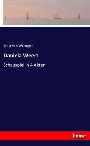 Daniela Weert de Ernst Von Wolzogen