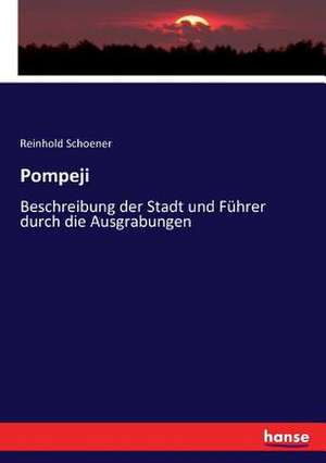 Pompeji de Reinhold Schoener