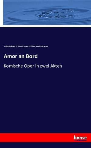 Amor an Bord de Arthur Sullivan