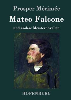 Mateo Falcone de Prosper Mérimée