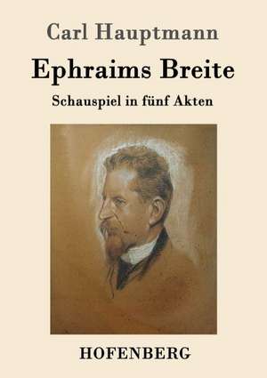 Ephraims Breite de Carl Hauptmann
