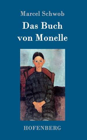 Das Buch von Monelle de Marcel Schwob