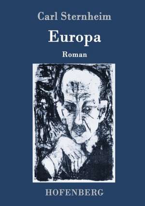 Europa de Carl Sternheim