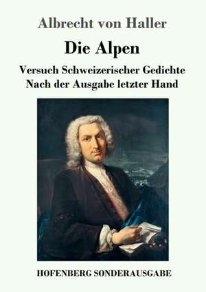 Die Alpen de Albrecht Von Haller